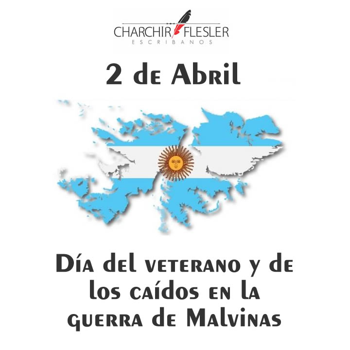 2 de Abril. Día del veterano y de los caídos en la guerra de Malvinas