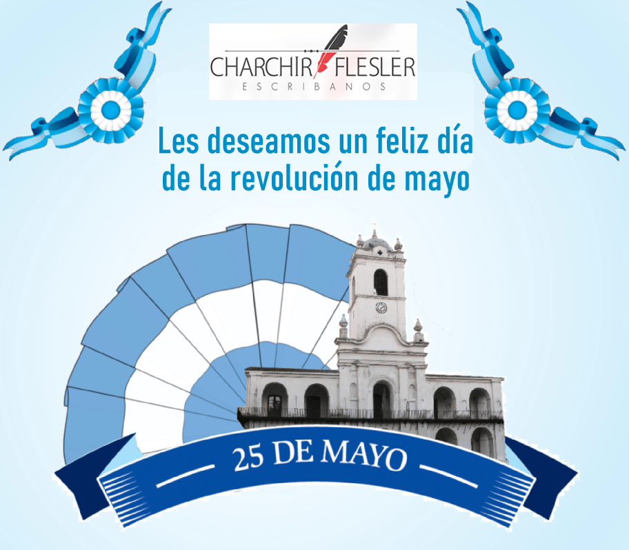 25 de mayo. Día de la patria.